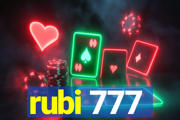 rubi 777